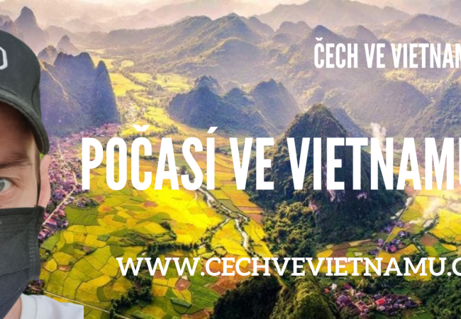 Počasí ve Vietnamu: Kdy a kam cestovat ve Vietnamu?